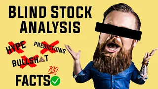 BLIND STOCK ANALYSIS | Stocks to Buy Now? | Value Investing | Stock Fundamentals