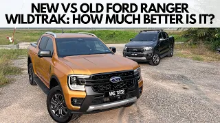 New vs Old Ford Ranger Wildtrak: How Much Better Is The New Ranger Wildtrak From The Old One?