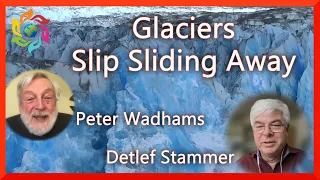 Glaciers: Slip Sliding Away