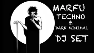 MARFU TECHNO & DARK MINIMAL DJ SET 18 MARZO 2021