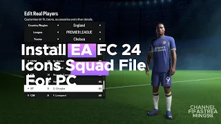 Install EA FC 24 Icons Squad File For PC