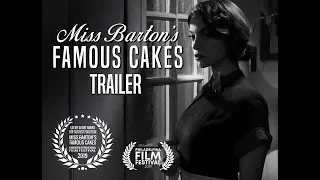 Miss Barton's Famous Cakes - Noir Short Film Trailer