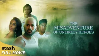 The Misadventure of Unlikely Heroes | Mystery | Full Movie