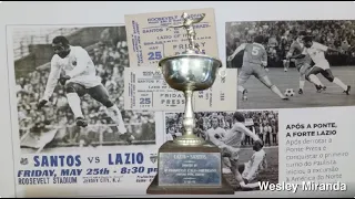 Jogos do Santos nos USA contra a grande Lazio campeã italiana na temporada 73/74