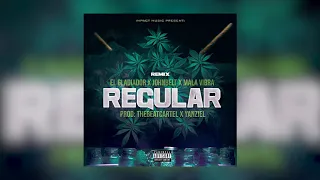 Regular Official Remix - El Gladiador x Mala Vibra x John Belt ( AUDIO OFFICIAL )