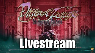 🔴Live - Stranger of Paradise: Final Fantasy Origin - Different Future DLC