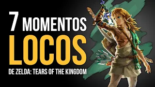 Los 7 momentos MÁS LOCOS de Zelda: Tears of the Kingdom