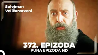 Sulejman Veličanstveni Epizoda 372 (HD)