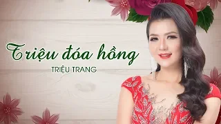 Triệu Đóa Hồng - Triệu Trang