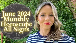 JUNE 2024 MONTHLY HOROSCOPE All Signs: Great Ideas or Impractical Dreams?