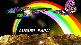 AUGURI PER LA FESTA DEL PAPA' BUON 19 MARZO A TUTTI I PAPA' DEL MONDO - VIDEO DA CONDIVIDERE