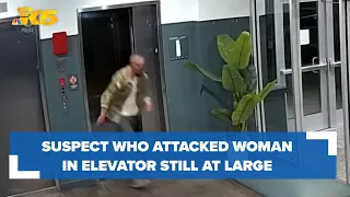 Suspect who attacked woman in Seattle apartment elevator still at large