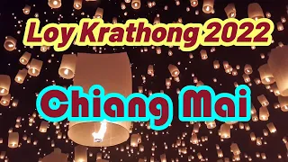 Loy Krathong Festival, ChiangMai, 2022 #chiangmai #loykrathongfestival  #thailand