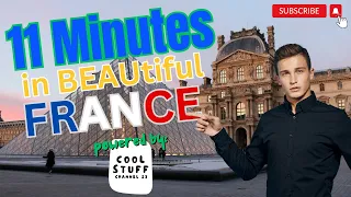 11 minutes in BEAUtiful France