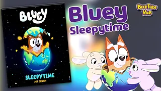 Bluey: Sleepytime book | BookTube Kids | Kids Book Read Aloud | Storytelling