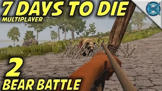 7 Days to Die -Ep. 2- "Bear Battle" -Multiplayer w/GameEdged Let's Play- Alpha 15 (S15.88)