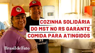 Cozinha solidária do MST no Rio Grande do Sul garante alimentação a quem perdeu tudo