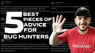 5 Best Pieces Of Advice For Bug Hunters