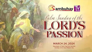 Sambuhay Tv Mass | March 24, 2024 | Palm Sunday of the Lord's Passion