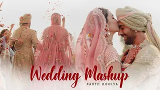 Wedding Love Mashup - Parth Dodiya | Bollywood Wedding Songs 2023