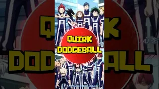 Class 1-A Plays Dodgeball Together | My Hero Academia Quirk Dodge Ball Explained