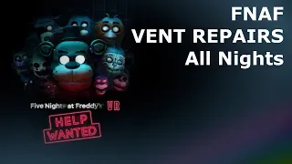 FNAF VR Help Wanted (HORROR GAME) Walkthrough Vent Repair FULL NIGHTS No Commentary