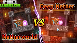 NETHER VS DEEP NETHER! Which Is Better? Soil To Scorcher Wings (Part 7) | Pixel Worlds