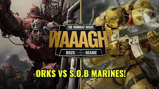 PURGE THE GREEN TIDE! SPACE MARINES V ORKS WARHAMMER 10TH EDITION