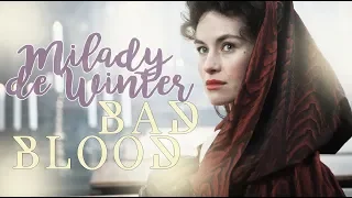 Milady de Winter || «bad blood»