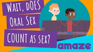 Wait, does Oral count as Sex? #AskAMAZE