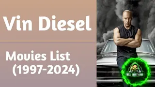 Vin Diesel All Movies List (1997-2024)
