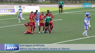 Sant’Agata di Militello, malore alla fine del match del città di S. Agata. Muore un 74enne