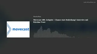 Movecast 180: Zeitgeist - Chance statt Bedrohung? Interview mit Kirstine Fratz