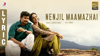 Nimir - Nenjil Maamazhai Tamil Lyric | Udhayanidhi Stalin, Namitha Pramod, Ajaneesh