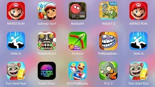 Archero,MarioRun,SubwaySurf,RedBall4,Hole.io,Troll Internet,TomRun,KickTheBuddy,TempleRun,PvZ,Water2