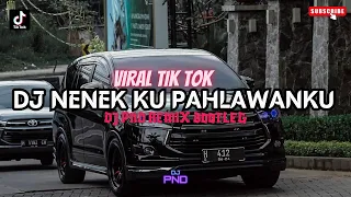 DJ NENEK KU PAHLAWAN KU - WALI | DJ PND REMIX BOOTLEG