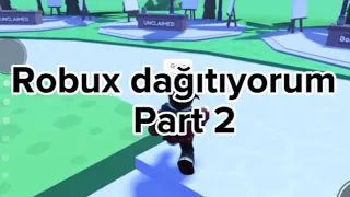 Robux dağıtıyorum part 2