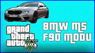 GTA 5 BMW M5 F90 MODU!