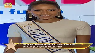Conozca a Valentina Tafur, la 'reina futbolera' del  que va por la corona de Srta.Colombia