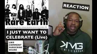 FIRST TIME HEARING Rare Earth - I Just Want To Celebrate (Live [1974]) REACTION