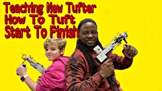 Teaching New Tufter How To Tuft Start To Finish | Tugs Rugs