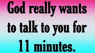 💌God really wants to talk to you for 11 minutes. ✝️#jesusmessage #godmessages