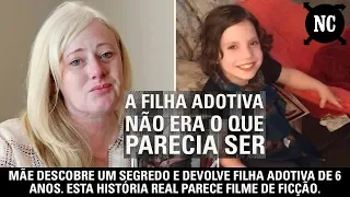 Mãe descobre um segredo e devolve filha adotiva de “6 anos”. Esta história real parece filme...