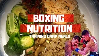 Boxing Nutrition: What I Eat During Training Camp