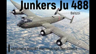 Junkers Ju 488 | niemiecki bombowiec strategiczny