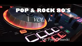 Pop & Rock 80s. Vol. 1 DJ.  Pablo Pisarski.