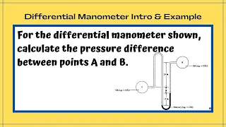 Differential Manometer Intro and Sample Problem | Fluid Mechanics Lesson 8