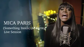 Mica Paris - (Something Inside) So Strong (Live Session)