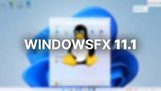The BEST Windows 11 Clone? - WindowsFX 11.1
