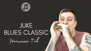 🎶 Juke - Blues Classic (Harmonica Tab - Tablatura de Gaita)